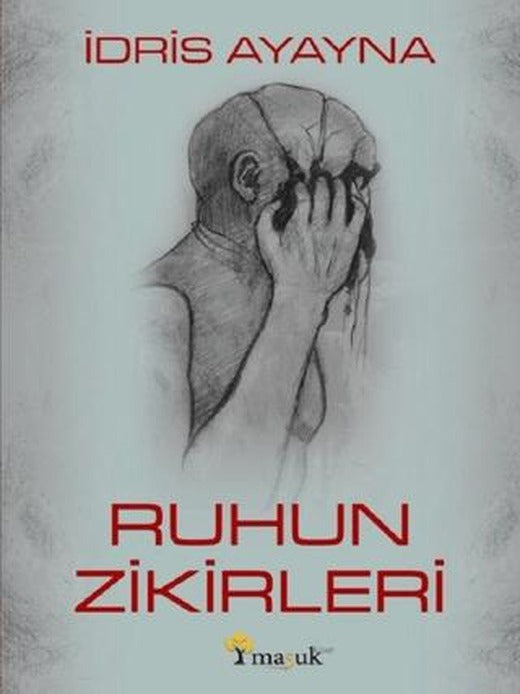 Ruhun Zikirleri | Maşuk Kitap (Ciltsiz)