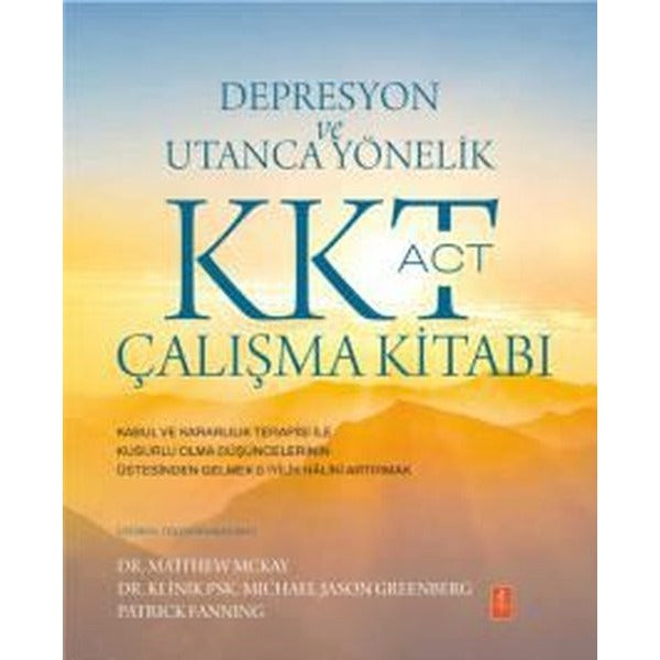 Depresyon ve Utanca Yönelik KKT (ACT) Çalışma Kitabı | Nobel Yaşam
