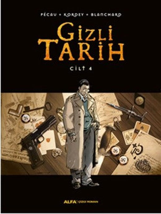 Gizli Tarih - Cilt 4 | Alfa Yayıncılık