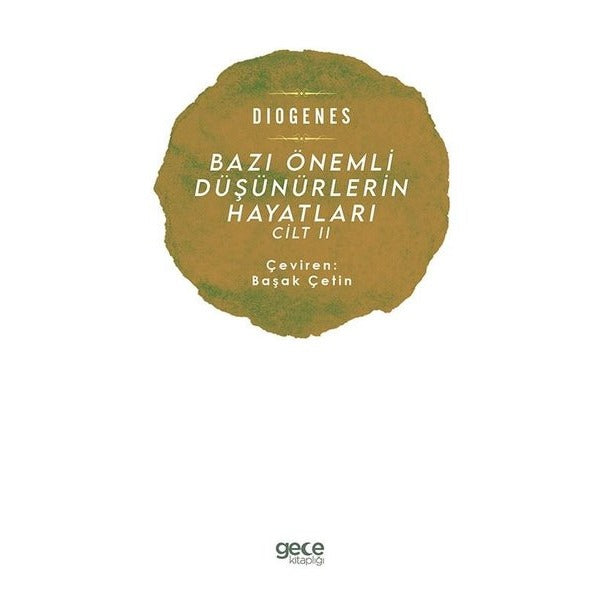 Bazı Önemli Düşünürlerin Hayatları Cilt-2 | Gece Kitaplığı