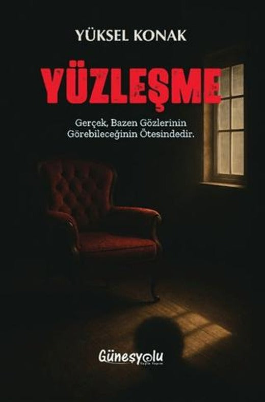 Yüzleşme | Güneşyolu Yapım Yayın (Ciltsiz)