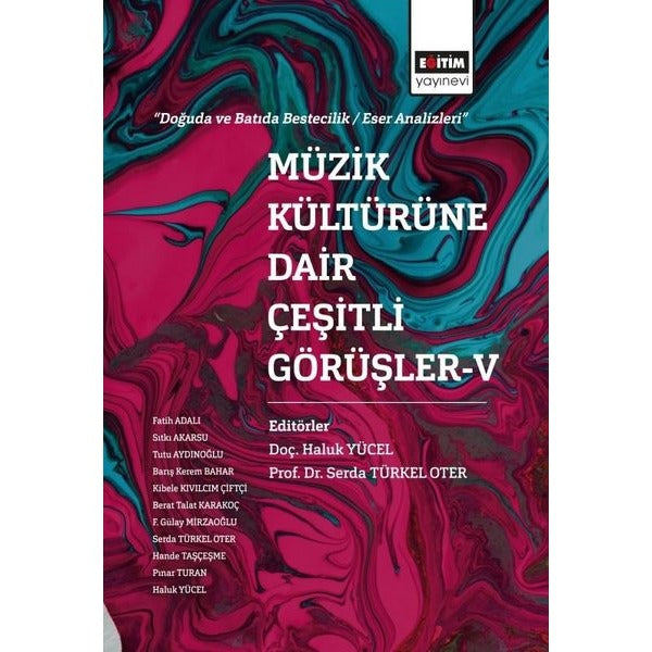 Müzik Kültürüne Dair Çeşitli Görüşler 5
