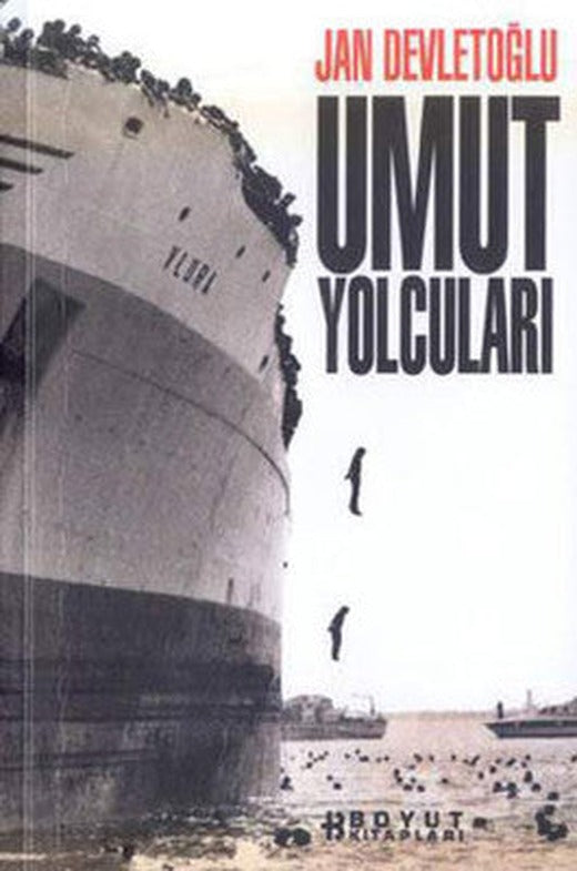 Umut Yolcuları | Boyut Yayın Grubu