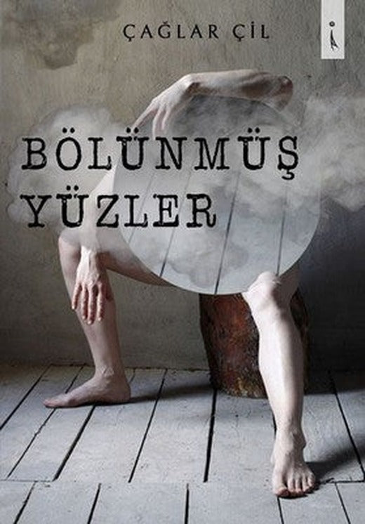 Bölünmüş Yüzler | İkinci Adam Yayınları
