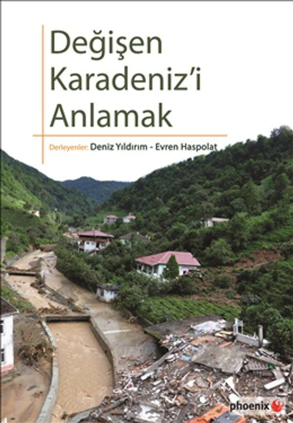 Değişen Karadeniz'i Anlamak | Phoenix