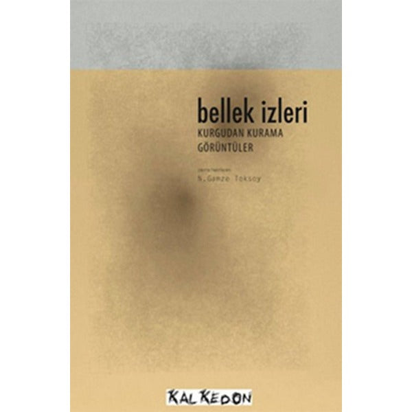Bellek İzleri- Kurgudan Kurama Görüntüler (DVD Hediyeli) | Kalkedon