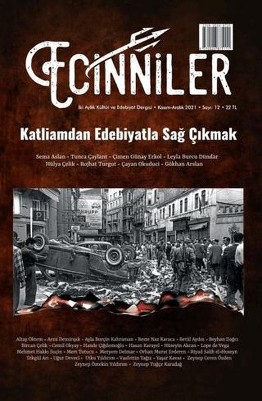Ecinniler: İki Aylık Kültür ve Edebiyat Dergisi Sayı: 12 Katliamdan Edebiyatla Sağ Çıkmak Kasım - Aralık 2021 | Sardes Yayınları (Ciltsiz)