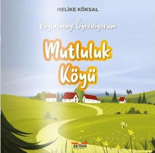 Mutluluk Köyü | Perseus (Ciltsiz)