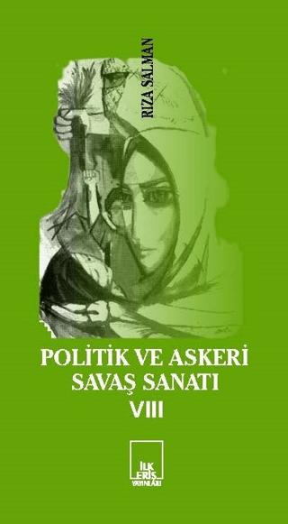 Politik ve Askeri Savaş Sanatı 8 | İlkeriş Yayınları (Ciltsiz) - Resim 1