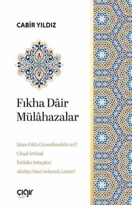 Fıkha Dair Mülahazalar | Çığır Yayınları (İnce Kapak)