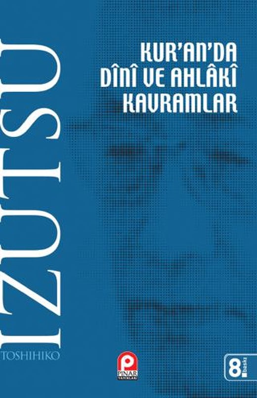 Kur’an’da Dini ve Ahlaki Kavramlar