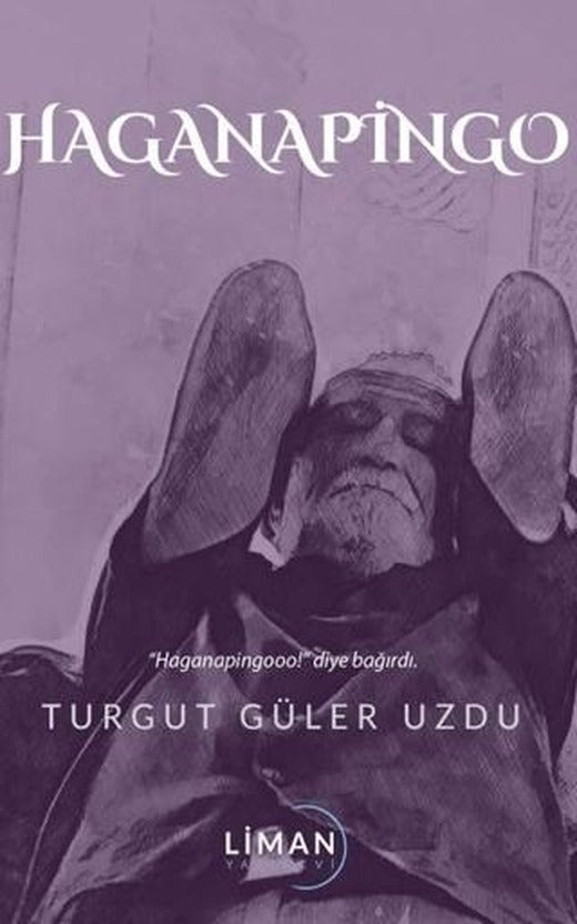 Haganapingo | Liman Yayınevi (Ciltsiz)