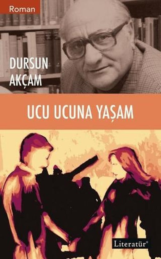 Ucu Ucuna Yaşam | Literatür Yayıncılık (Ciltsiz)