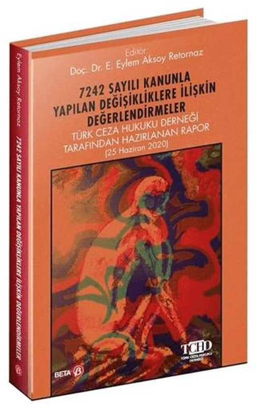 7242 Sayılı Kanunla Yapılan Değişikliklere İlişkin Değerlendirmeler | Beta Yayınevi (Ciltsiz)