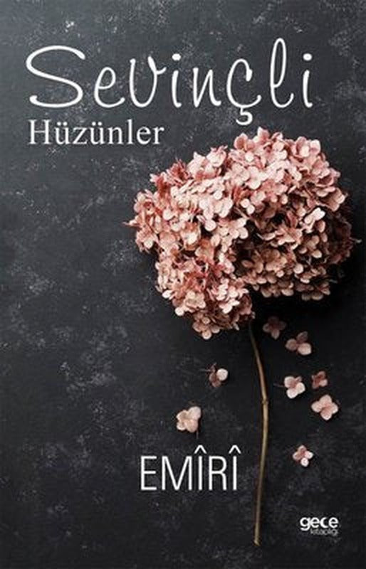 Sevinçli Hüzünler | Gece Kitaplığı