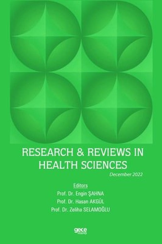 Research and Reviews in Health Sciences - December 2022 | Gece Kitaplığı