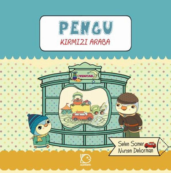 Pengu - Kırmızı Araba | Uçanbalık Yayıncılık - Okulöncesi Dizisi (İnce Kapak) - Resim 1