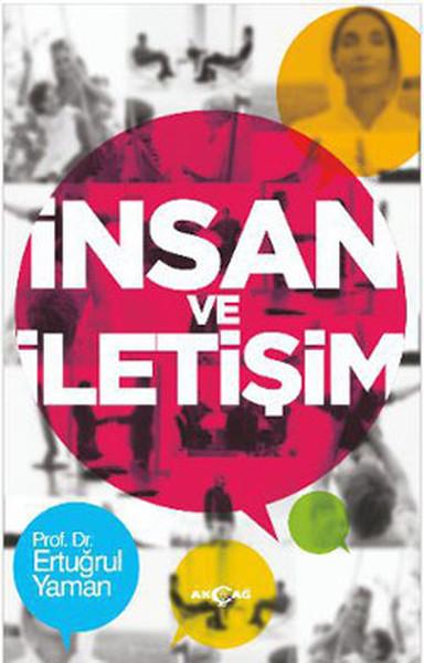 İnsan ve İletişim | Akçağ Yayınları - Araştırma - İnceleme Dizisi (İnce Kapak) - Resim 1