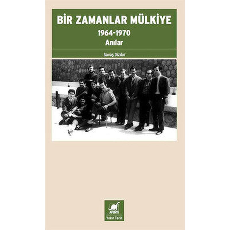 Bir Zamanlar Mülkiye | Ayrıntı Yayınları