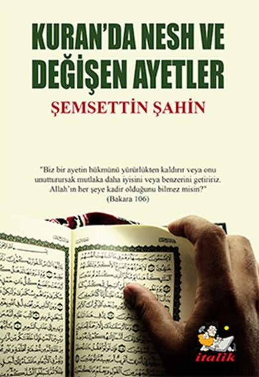 Kuran'da Nesh ve Değişen Ayetler | İtalik Yayınları - Araştırma Dizisi (İnce Kapak)