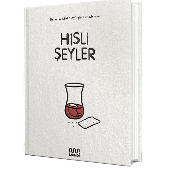 Hisli Şeyler | Mundi (Ciltli)