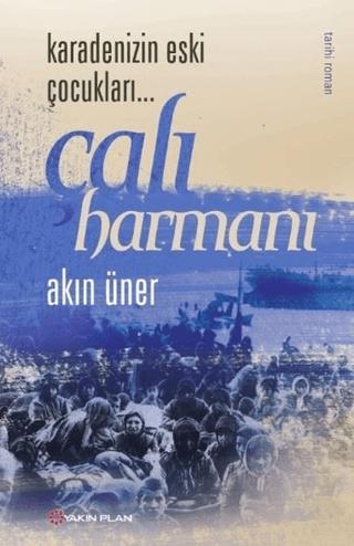 Karadenizin Eski Çocukları - Çalı Harmanı