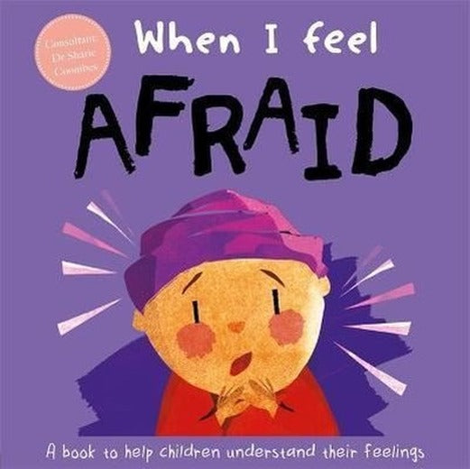 When I Feel Afraid | Igloo Books Ltd