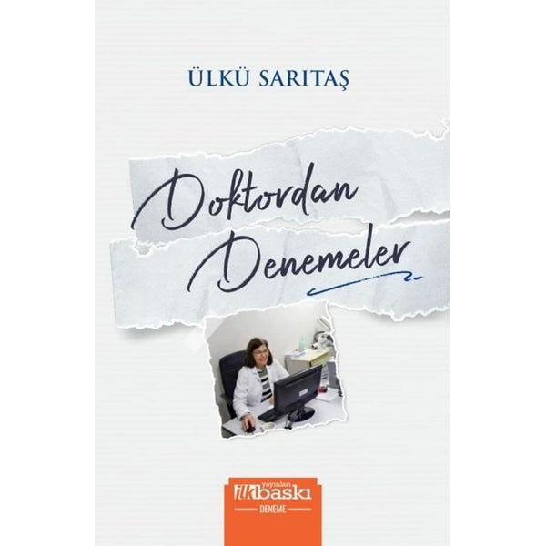 Doktordan Denemeler | İlk Baskı Yayınları (İnce Kapak)