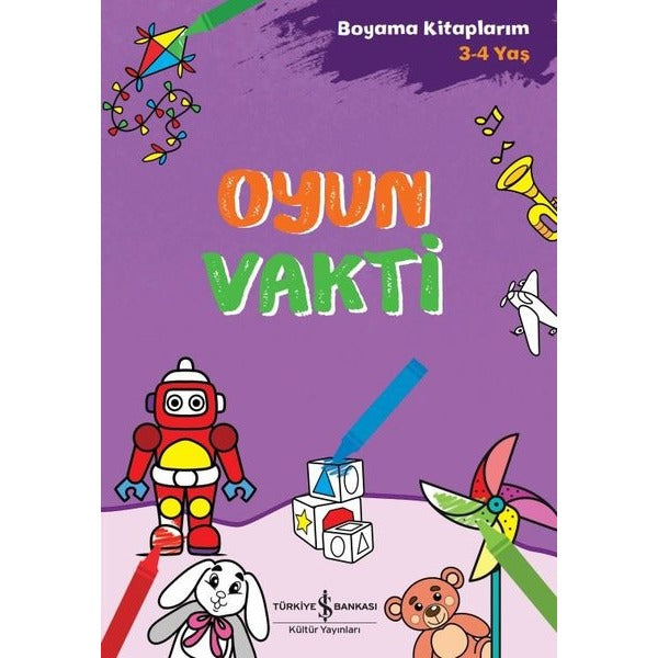 Oyun Vakti - Boyama Kitaplarım 3-4 Yaş | İş Bankası Kültür Yayınları