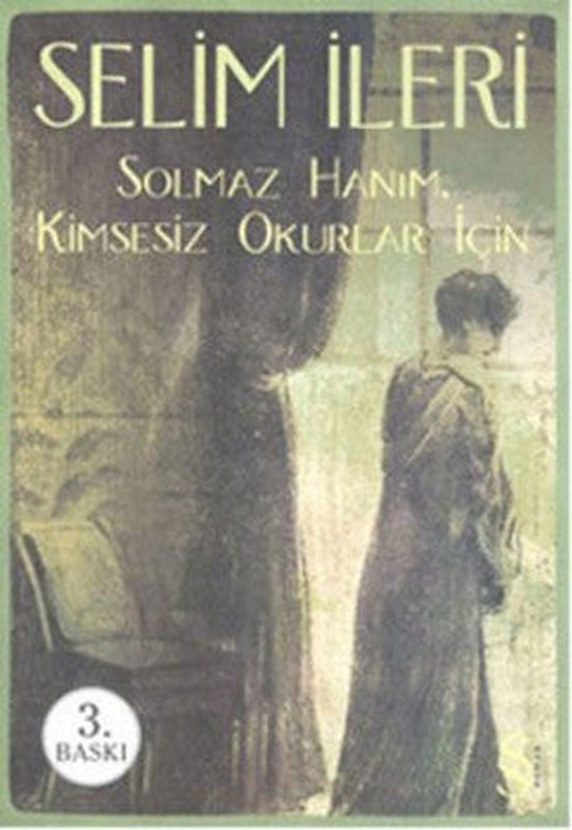 Solmaz Hanım Kimsesiz Okurlar İçin | Everest Yayınları