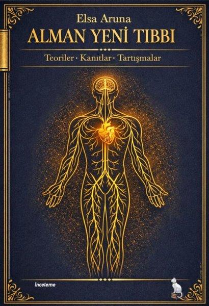 Alman Yeni Tıbbı: Teoriler Kanıtlar Tartışmalar | Zuzu Kitap (İnce Kapak) - Resim 1