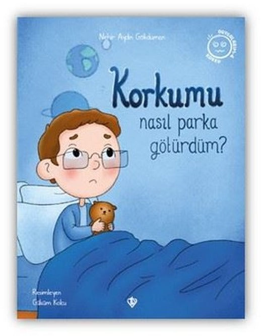 Korkumu Nasıl Parka Götürdüm? |Türkiye Diyanet Vakfı Yayınları (İnce Kapak)
