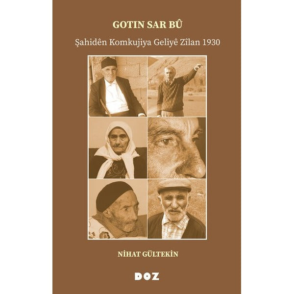 Gotin Sar Bu-Şahiden Komkujiya Geliye Zilan 1930 | Doz (İnce Kapak)