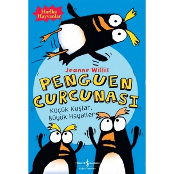 Penguen Curcunası | İş Bankası Kültür Yayınları - Çocuk - Okul Dönemi (İnce Kapak)
