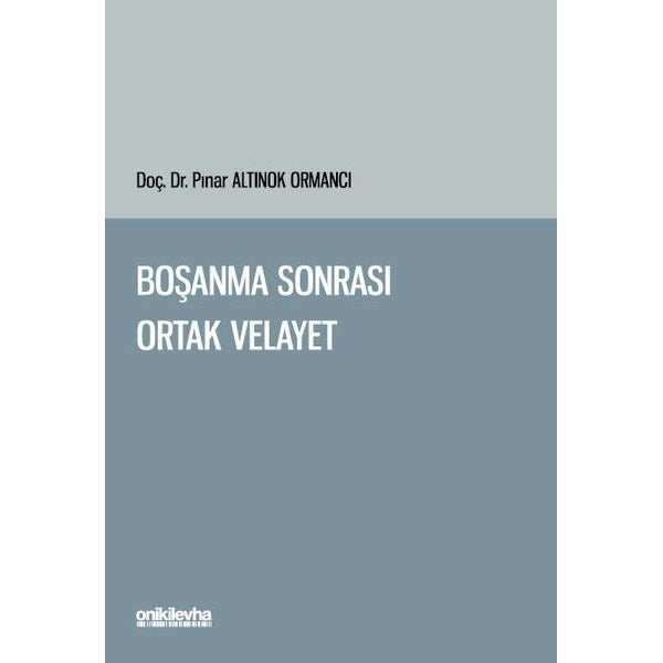 Boşanma Sonrası Ortak Velayet