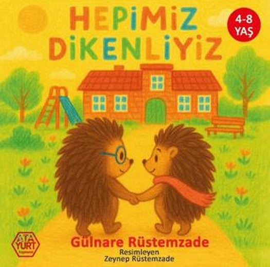 Hepimiz Dikenliyiz
