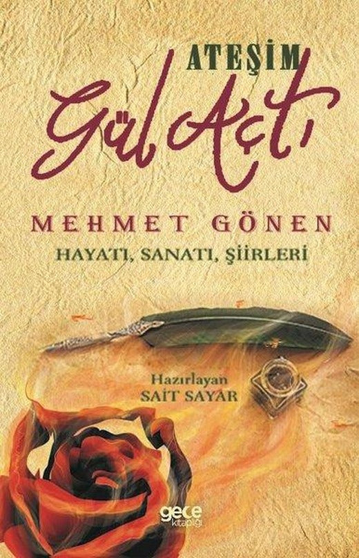 Ateşim Gül Açtı | Gece Kitaplığı (İnce Kapak)