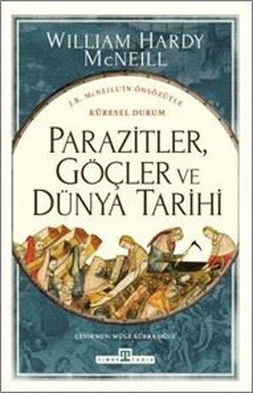 Parazitler Göçler ve Dünya Tarihi | Timaş Yayınları (İnce Kapak)