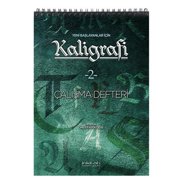 Yeni Başlayanlar İçin Kaligrafi 2