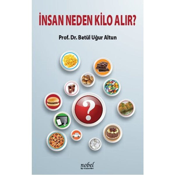 İnsan Neden Kilo Alır?
