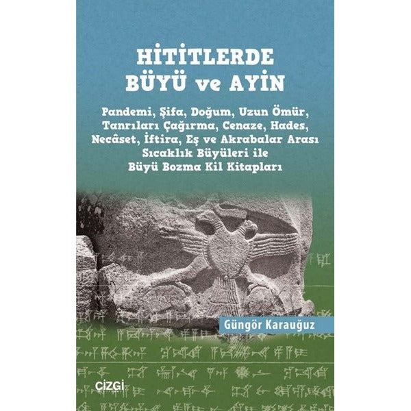Hititlerde Büyü ve Ayin | Çizgi Kitapevi