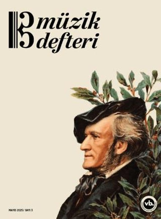 Müzik Defteri - Sayı 3 Mayıs 2025 | Vakıfbank Kültür Yayınları (Ciltsiz)