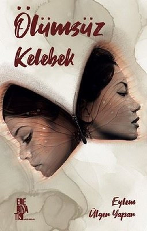 Ölümsüz Kelebek | Edebiyatist