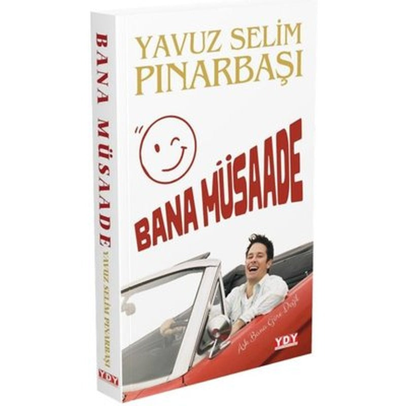 Bana Müsaade | Yavuz Selim Pınarbaşı (İnce Kapak)