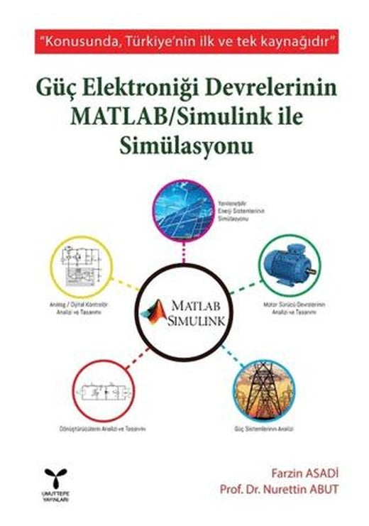 Güç Elektroniği Devrelerinin MATLAB / Simulink ile Simülasyonu | Umuttepe Yayınları (Ciltsiz)