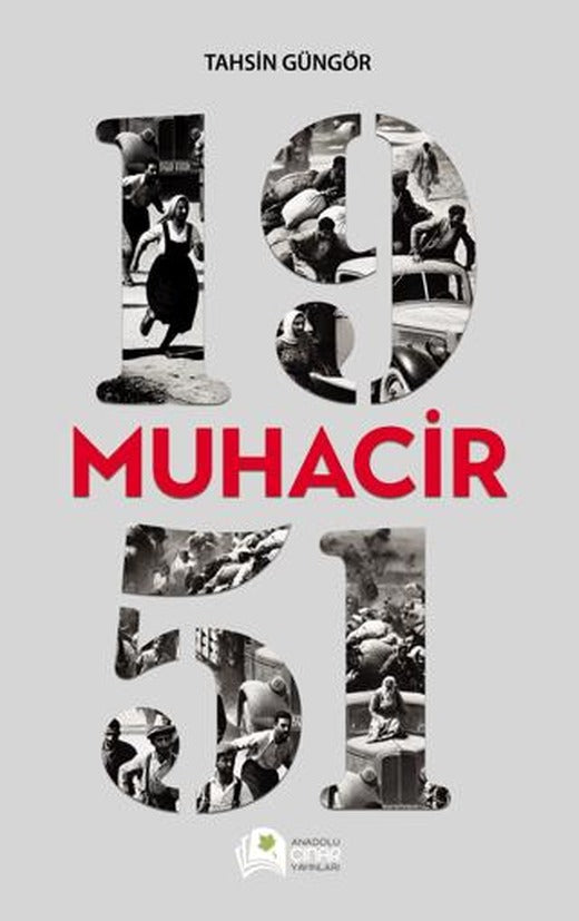 1951 Muhacir | Anadolu Çınar Yayınları (Ciltsiz)