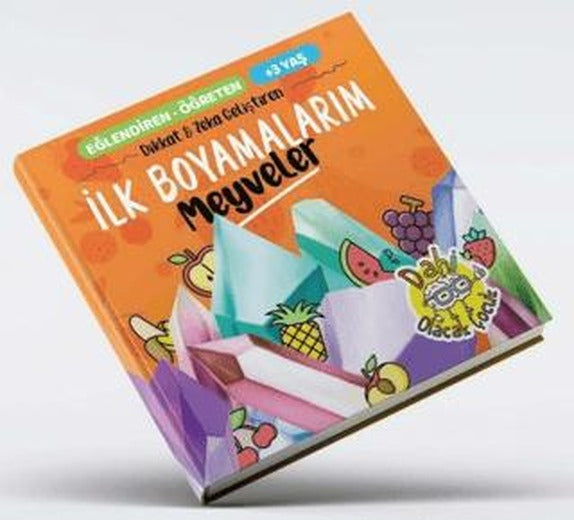 İlk Boyamalarım - Meyveler | Dahi Olacak Çocuk Yayınları (Ciltsiz)
