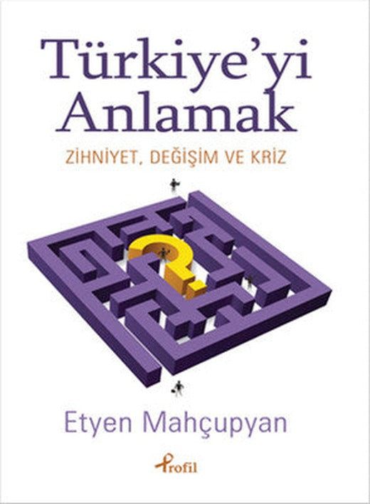 Türkiye'yi Anlamak | Profil Kitap