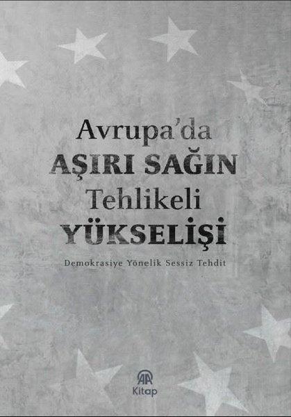 Avrupa'da Aşırı Sağın Tehlikeli Yükselişi | AA Kitap (İnce Kapak) - Resim 1