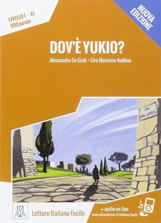 Dov'e Yukio? | Alma Edizioni (Ciltsiz)